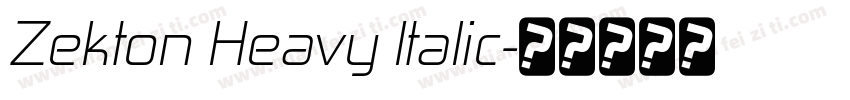 Zekton Heavy Italic字体转换
